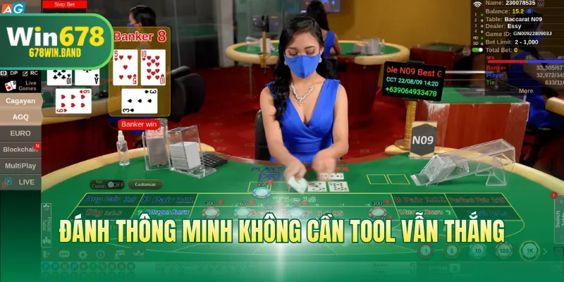 Đánh thông minh không cần tool vẫn thắng